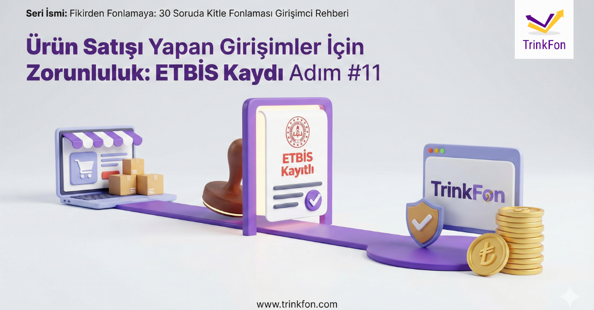 Soru 11: E-Ticaret ve ETBİS Kaydı