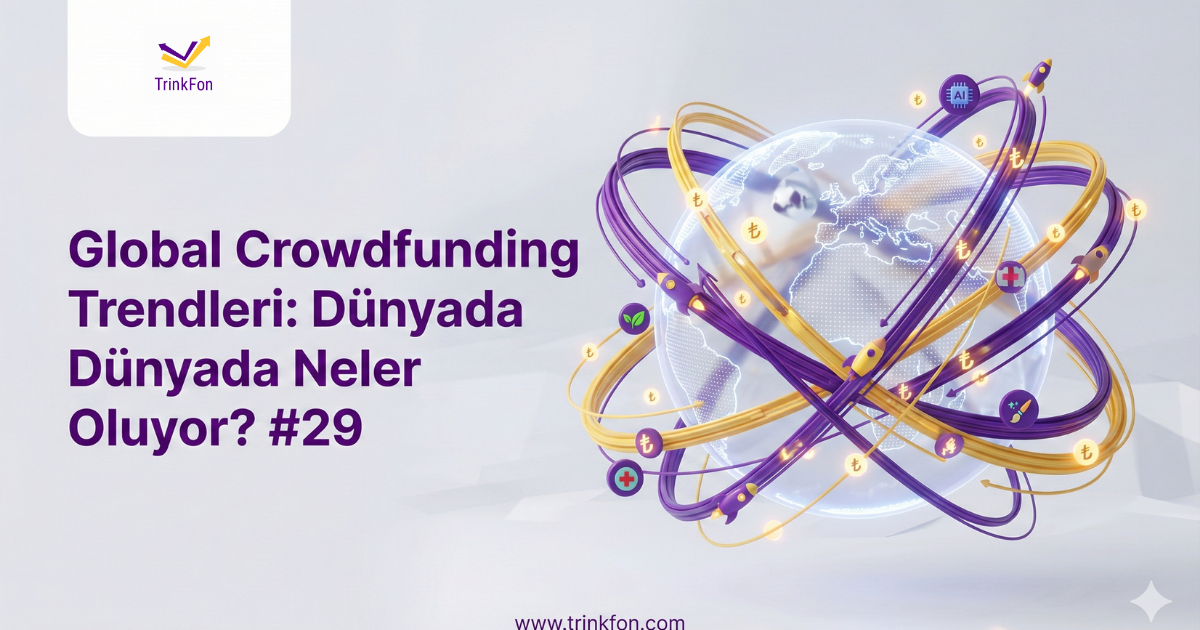 Global Crowdfunding Trendleri: #29