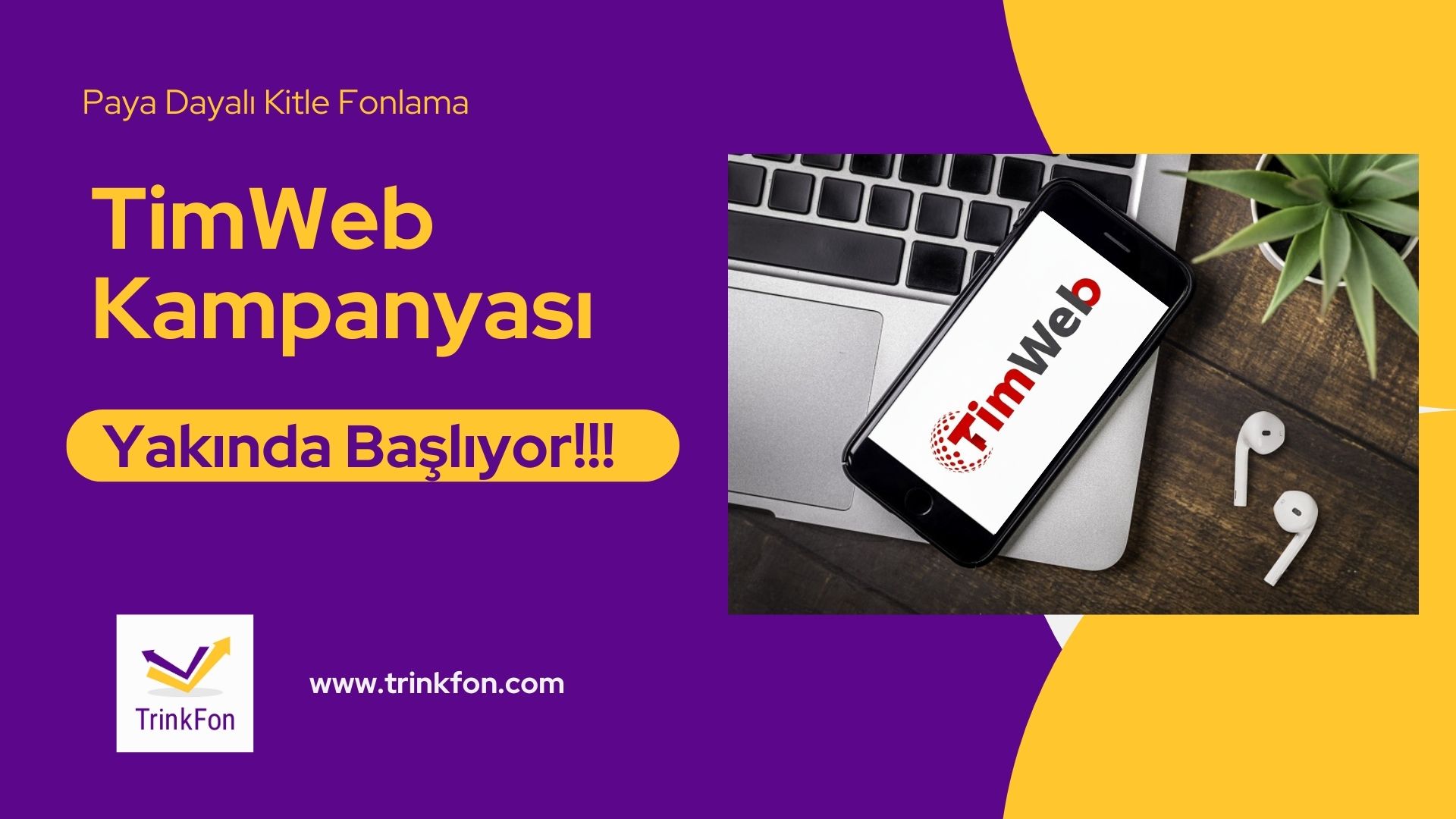TimWeb Kitle Fonlama Kampanyası Trinkfon'da Başlıyor!